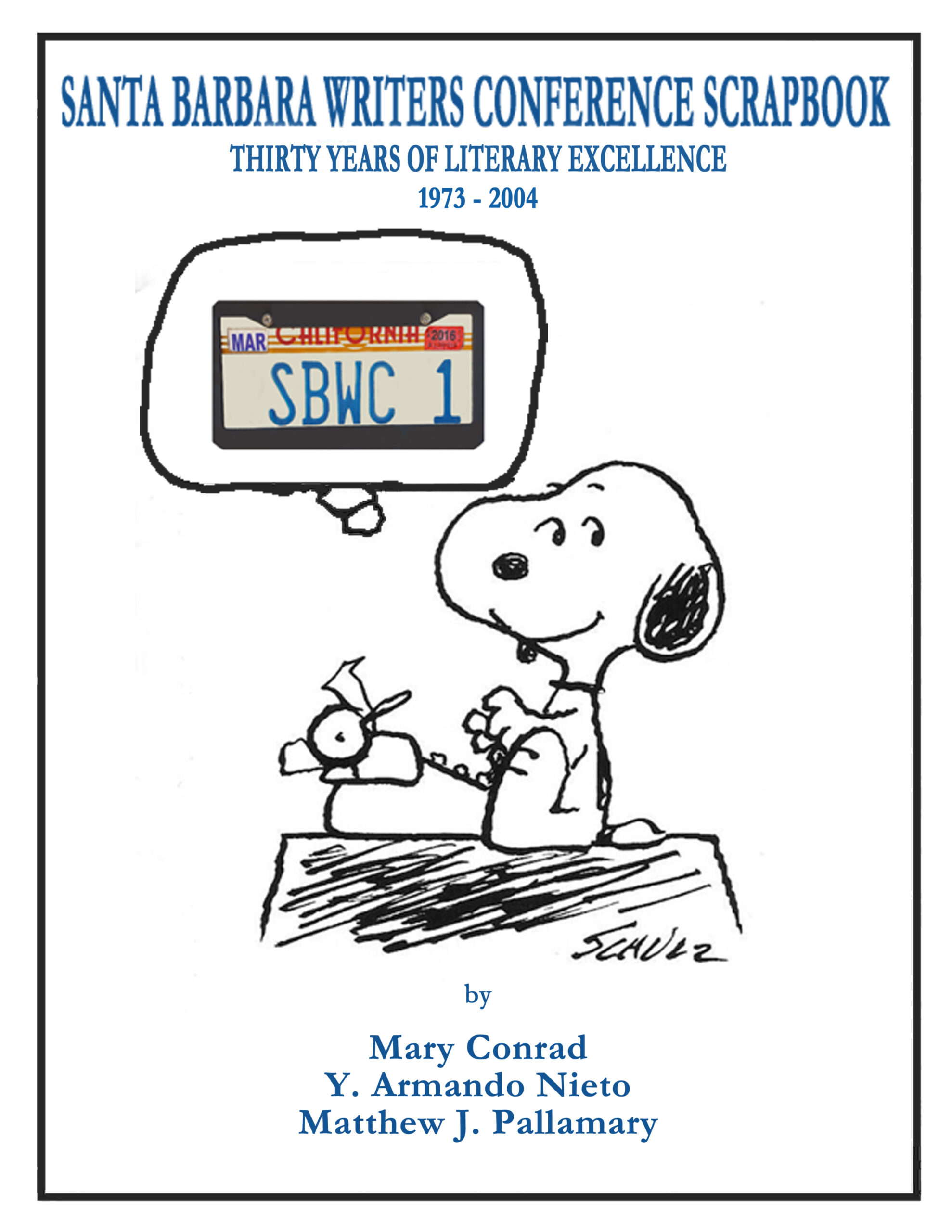 Santa Barbara Writers Conference Scrapbook